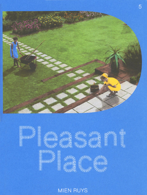 Pleasant Place #5: Mien Ruys