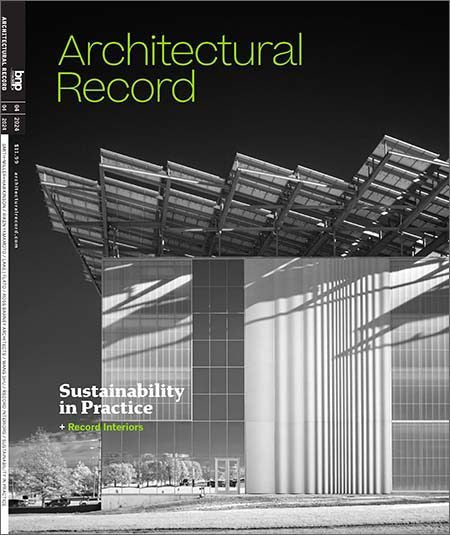 Architectural Record, April 2024