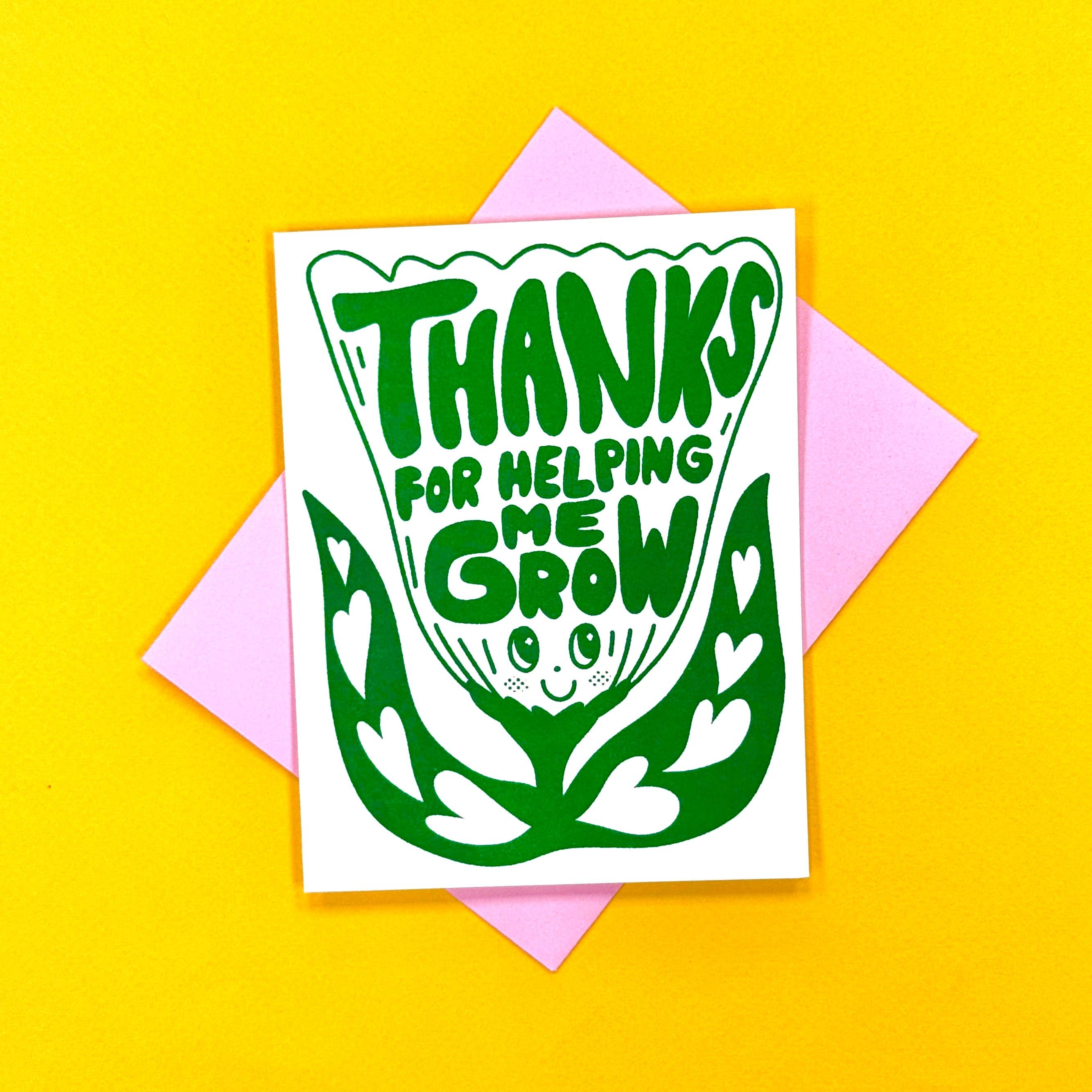 Tulip Thanks For Helping Me Grow Greeting Card