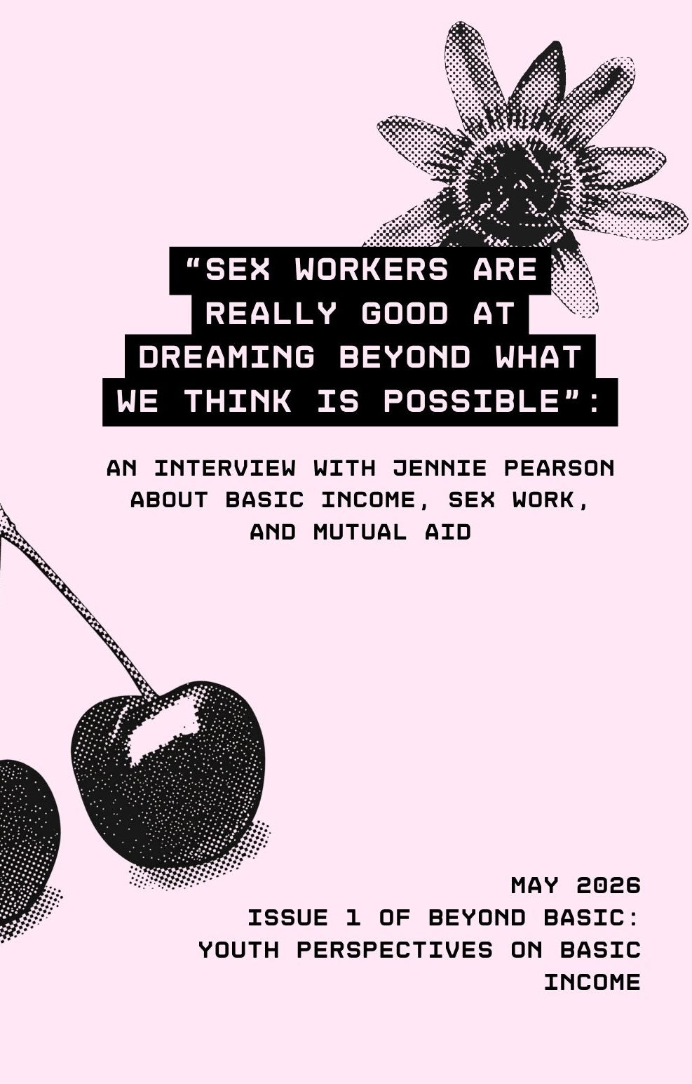 “Sex workers are really good at dreaming beyond what we think is possible”: An interview with Jennie Pearson about basic income, sex work, and mutual aid
