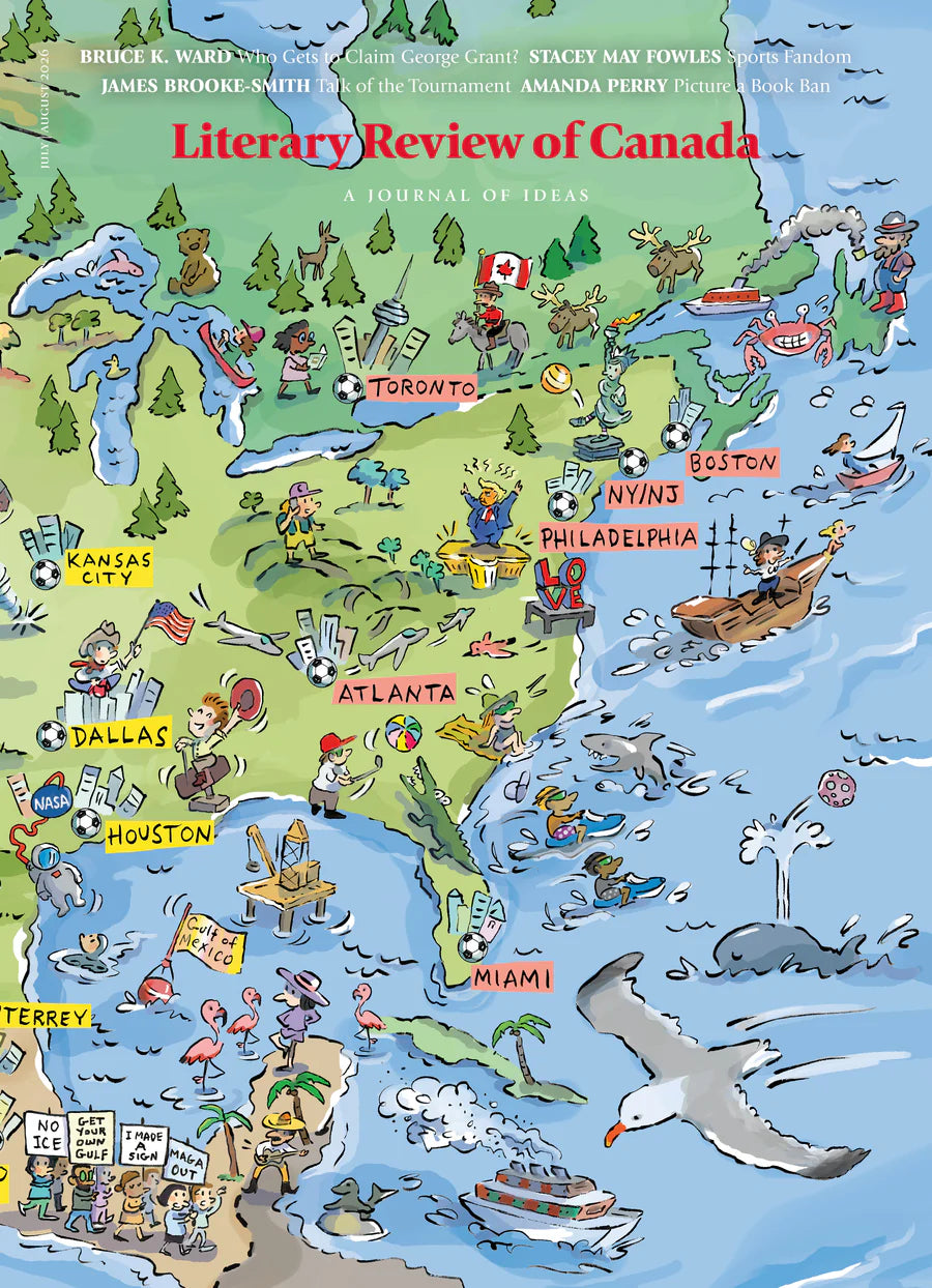 Literary Review of Canada, July 2026