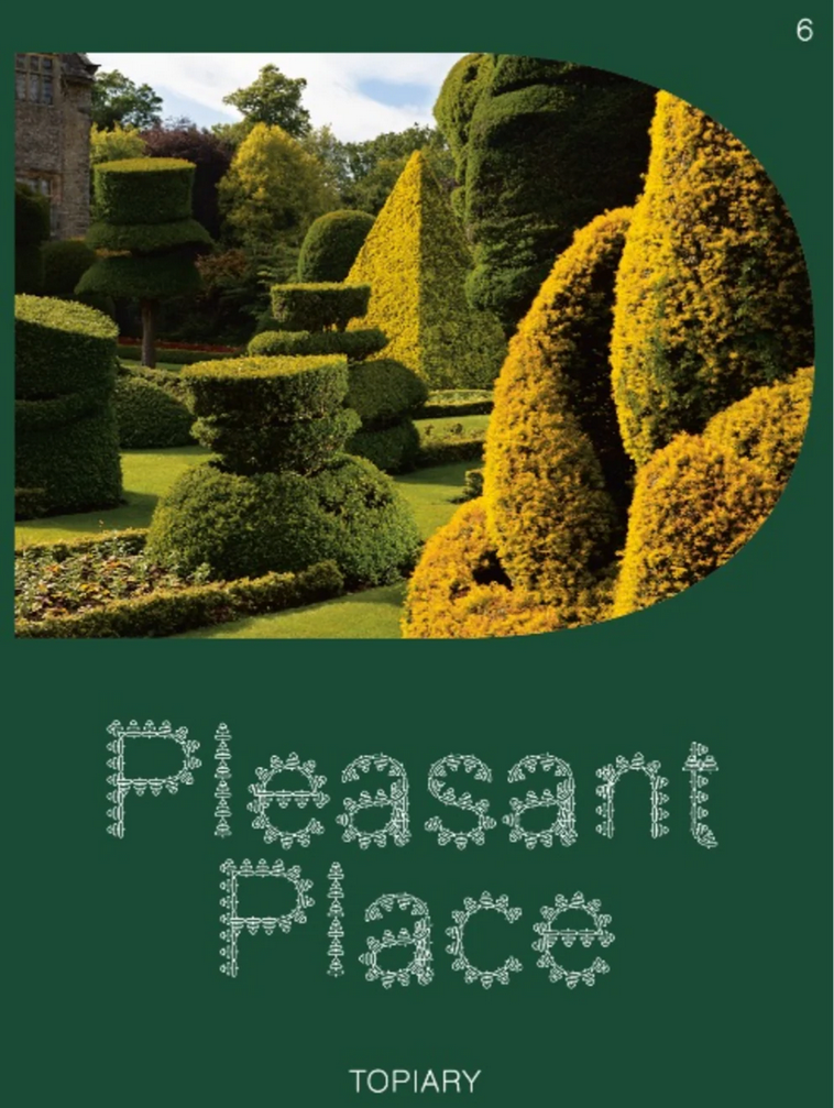 Pleasant Place #6: Topiary