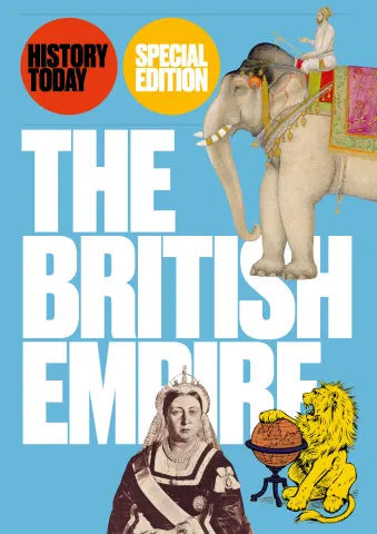 History Today, The British Empire